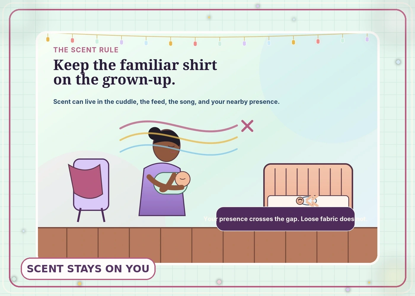 Mint-framed illustration of an awake caregiver cuddling a baby beside a separate bare crib while colored scent ribbons stay around the caregiver and a robe hangs on a chair.
