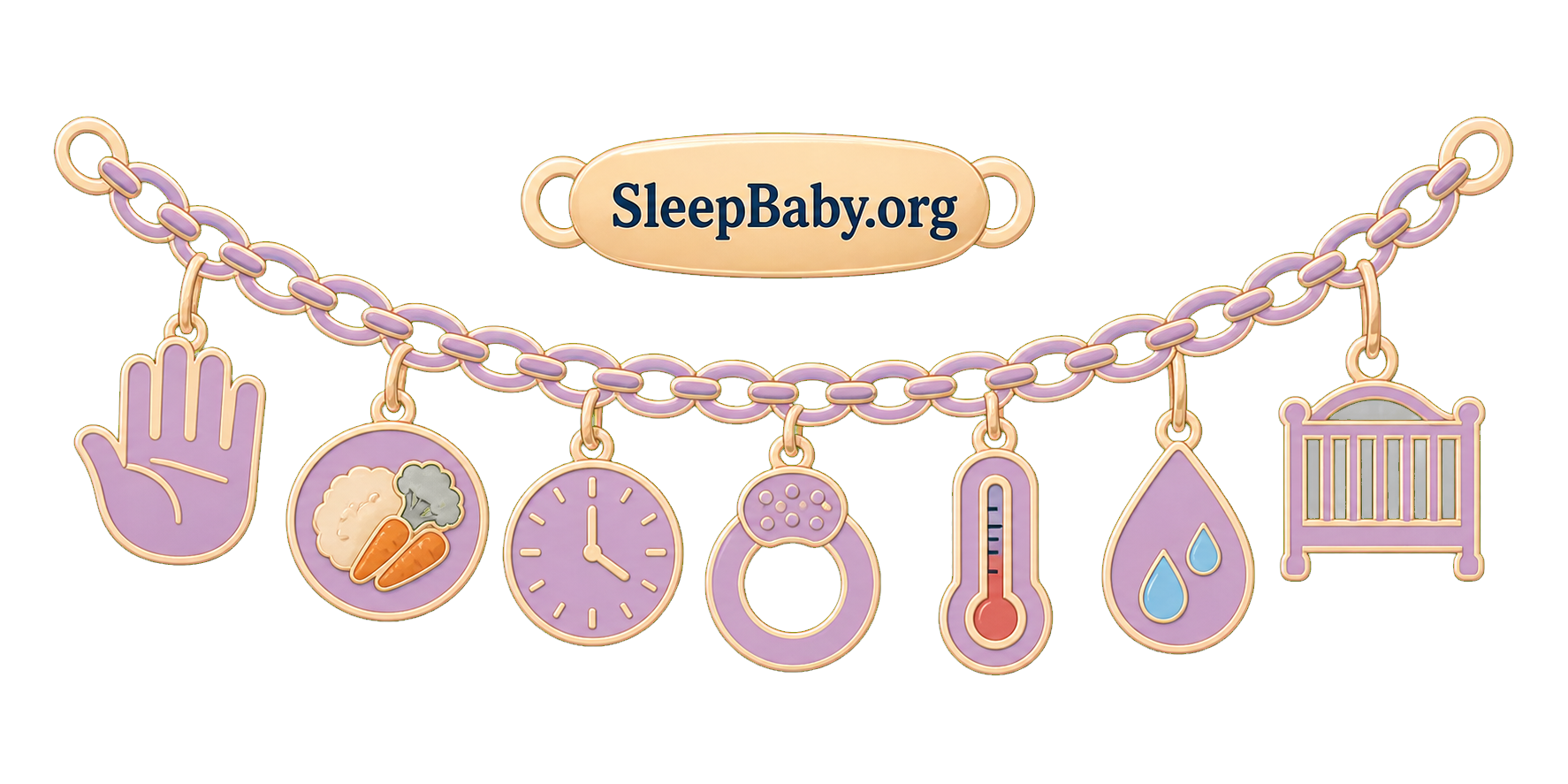 Seven charms show an open hand, daytime meal, clock, teething ring, thermometer, wet-diaper droplet and bare crib beneath a SleepBaby.org clasp.